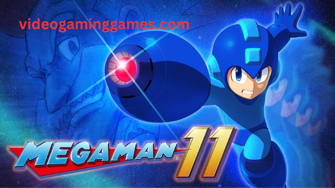 Mega Man 11 Game Free Download For PC