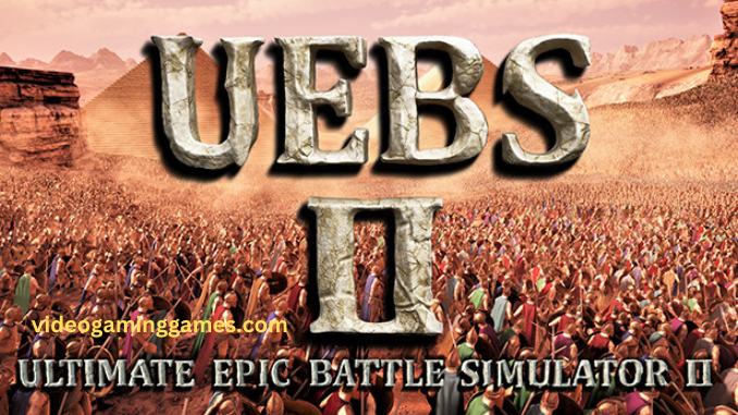 Ultimate Epic Battle Simulator Download Free PC Game