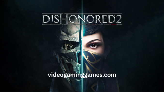 Dishonored 2 Pc Download Limited Edition Game Free Full Highly Compressed Torrent Apk